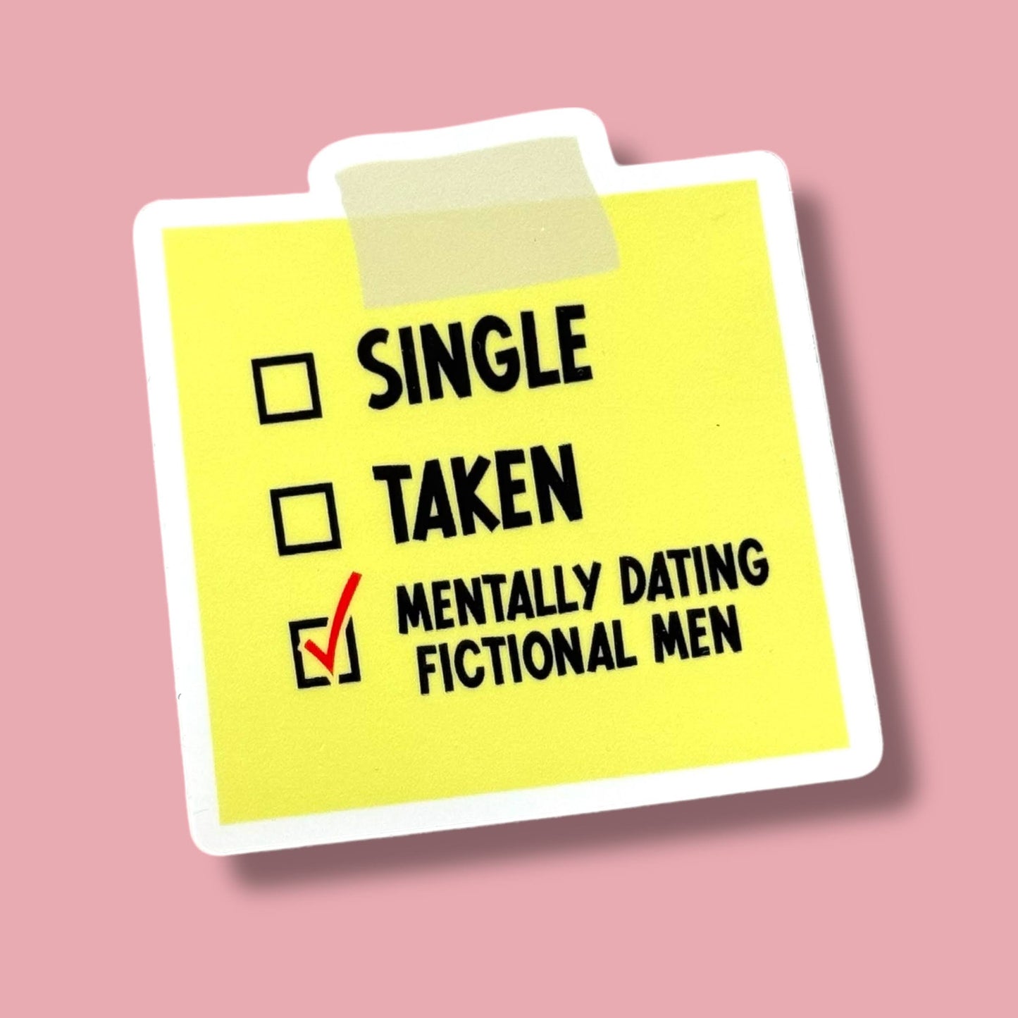 Mentally Dating Fictional Men Sticker