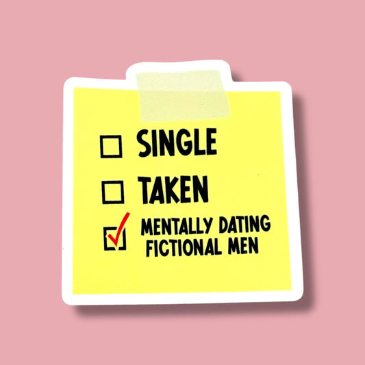 Mentally Dating Fictional Men Sticker