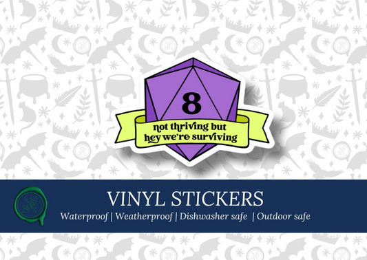 Not Thriving D20 Vinyl Sticker - TTRPG Table Top Gaming